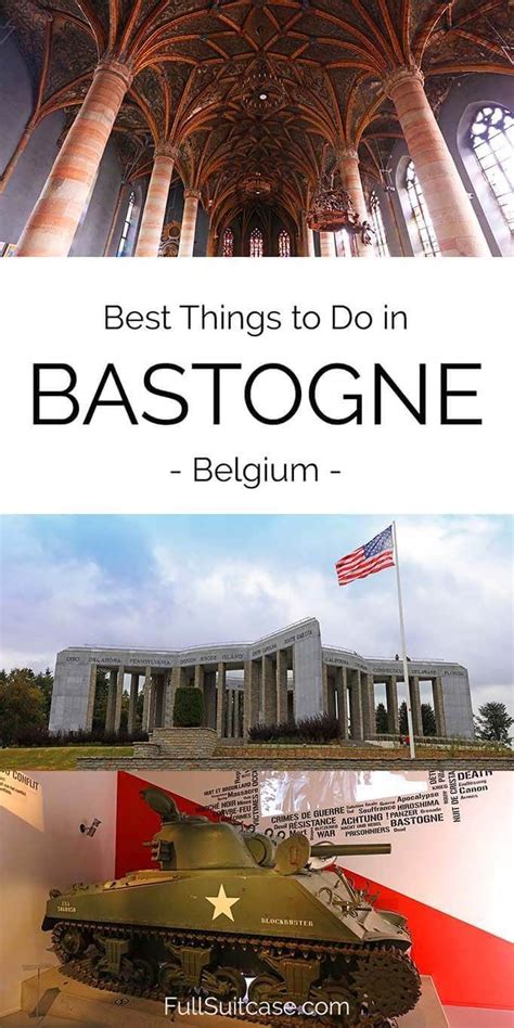 Bastogne, Belgium: Best Things to Do, Map & Insider Tips